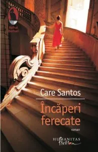 Incaperi ferecate de Care Santos