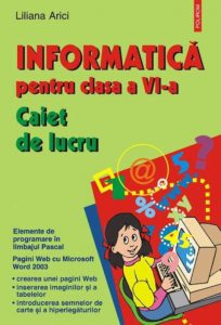 Informatica pentru clasa a VI-a. Caiet de lucru
