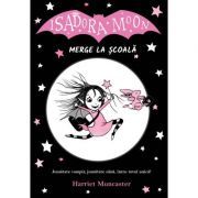 Isadora Moon merge la scoala, editia a II-a