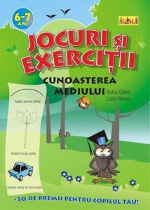 Jocuri si exercitii-Cunoasterea mediului 6-7 ani