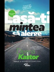 Lasa-ti mintea sa alerge