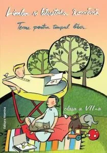 Limba si literatura romana - teme pentru timpul liber Clasa a VII-a de Rita Cintiuc