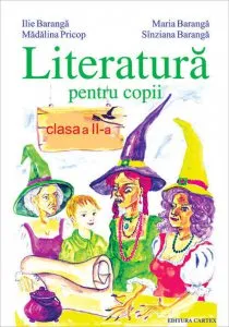 Literatura pentru copii, clasa a II-a de Ilie Baranga
