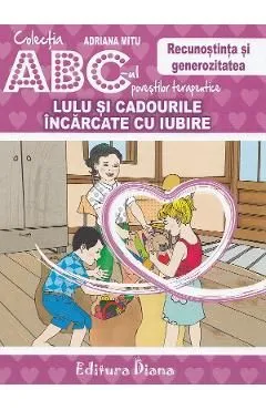 Lulu si cadourile incarcate cu iubire. Recunostinta si generozitatea de Adriana Mitu