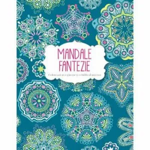Mandale Fantezie. Carte de colorat