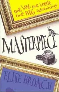 Masterpiece de Elise Broach