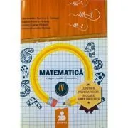 Matematica. Auxiliar clasa a 4-a. Semestrul 2 de Cristian-George Paraiala
