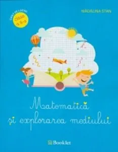Matematica si explorarea mediului - caiet de lucru, clasa a II-a de Madalina Stan