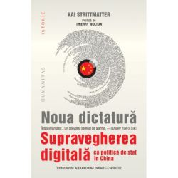 Noua dictatura. Supravegherea digitala ca politica de stat in China