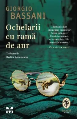 Ochelarii cu ramă de aur de Giorgio Bassani