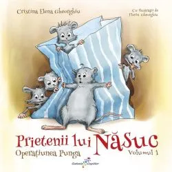 Operațiunea Punga. Prietenii lui Năsuc (Vol.1) de Cristina Elena Gheorghiu