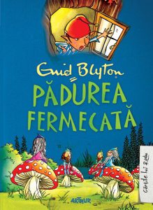 Pădurea fermecată (Vol. 1) - HC