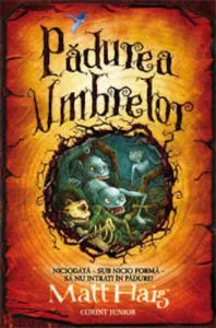 Padurea umbrelor de Matt Haig
