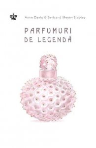 Parfumuri de legenda