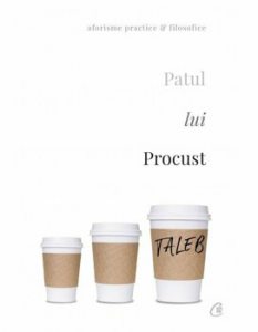 Patul lui Procust. Aforisme practice si filozofice. Editia a II-a, revizuita