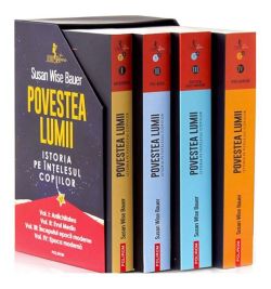 Povestea lumii. Istoria pe înţelesul copiilor