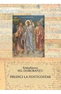 Predici la Penticostar de Nil Dorobantu
