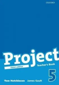 Project 5. Teacher's Book de Tom Hutchinson