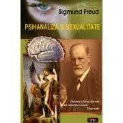 Psihanaliza si sexualitate – Sigmund Freud de Sigmund Freud
