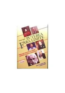 Puterea fără limite-cum poți deveni un lider puternic, bogat și respectat de Victor Duta