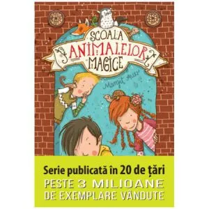 Scoala animalelor magice de Margit Auer