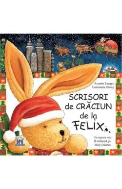 Scrisori de Craciun de la Felix de Annette Langen