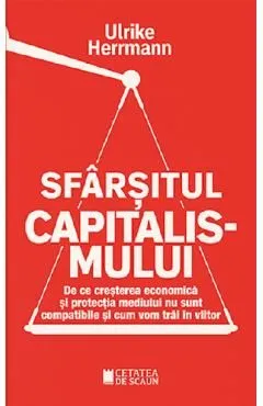 Sfarsitul capitalismului de Ulrike Herrmann