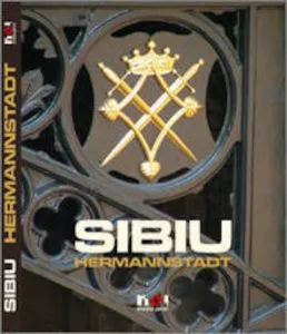 Sibiu cu DVD inclus (versiunea limba engleza) de Emil Stanciu