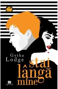 Stai langa mine de Gytha Lodge