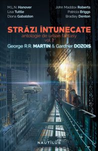 Strazi intunecate, Antologie de urban fantasy, Vol. 2