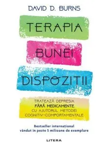 Terapia bunei dispoziții de David D. Burns