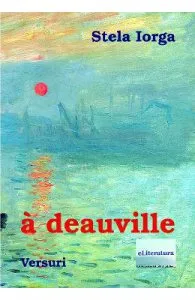 A Deauville. Versuri de Stela Iorga