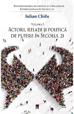 Actori, relatii si politica de putere in secolul 21