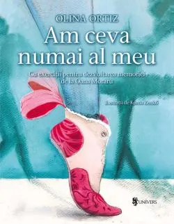 Am ceva numai al meu de Olina Ortiz