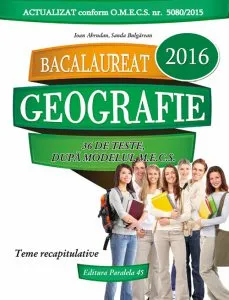 Bacalaureat 2016. Geografie