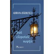 Bat clopotele noptii