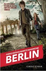 Berlin. Focurile din Tegel, Vol. 1 de Fabio Geda