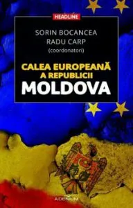 Calea europeana a Republicii Moldova de Sorin Bocancea