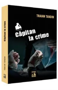 Capitan la crime de Traian Tandin
