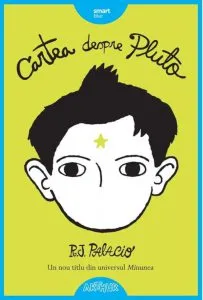Cartea despre Pluto de R.J. Palacio