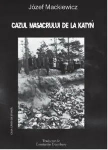 Cazul masacrului de la Katyn de Jozef Mackiewicz