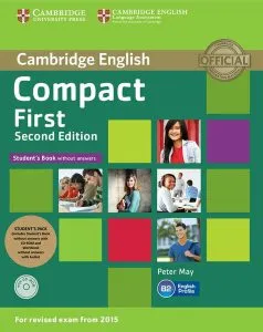Compact First Student's Pack (Student's Book without answers with CD ROM, Workbook without answers with audio) de Peter May