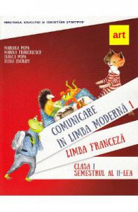 Comunicare in limba moderna 1. Limba franceza