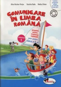 Comunicare in limba romana. Caiet de pregatire pentru evaluare nationala, clasa a II-a, sem.1 de Rodica Chiran