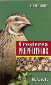 Cresterea prepelitelor de Rudolf Kiwitt