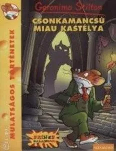 Csonkamancsu Miau kastelya de Geronimo Stilton