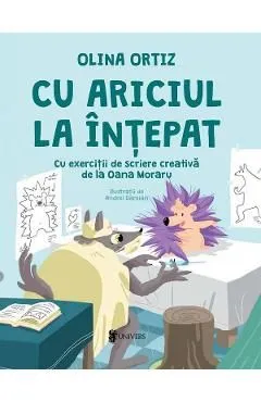 Cu ariciul la intepat de Olina Ortiz