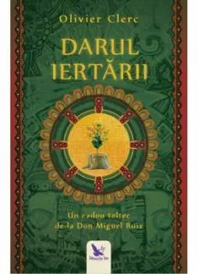 Darul iertarii de Olivier Clerc