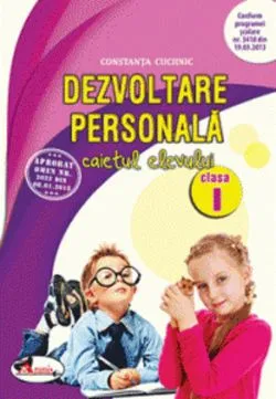 Dezvoltare personala - Clasa 1 - Caietul elevului