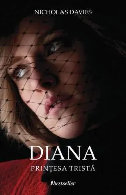 Diana. Prințesa tristă de Nicholas Davies